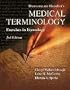 Dunmore and Fleischer's Medical Terminology: Exercises in Etymology