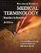 Dunmore and Fleischer's Medical Terminology: Exercises in Etymology