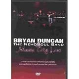 Bryan Duncan & The Neho Soul Band: Music City Live