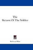 The Return of the Soldier (Modern Library Classics)