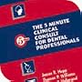 The 5 Minute Clinical Consult for Dental Professionals (Software for download)