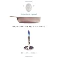 What Einstein Told His Cook: Kitchen Science Explained