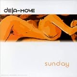 Revue Deia-Move  / Sunday