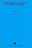Finite Element Analysis of Electrical Machines (Power Electronics and Power Systems)