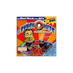Bunch O-Hits 1: Best of 90's Rock