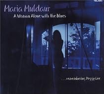 A Woman Alone with the Blues (Remembering Peggy Lee)