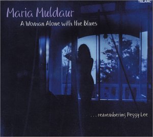 Maria Muldaur - A Woman Alone with the Blues - Zortam Music