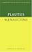 Search : Plautus: Menaechmi (Cambridge Greek and Latin Classics)