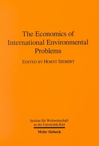 The Economics of International Environmental Problems
