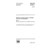 ISO/TR 12735-1:1996, Mechanical testing of metals - Symbols used with their definitions - Part 1: Symbols and definitions in published standards
