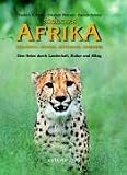 S�dliches Afrika. S�dafrika. Namibia. Botswana. Simbabwe: Eine Reise durch Landschaft, Kultur und Alltag