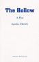 The Hollow: A Play (Acting Edition S.)