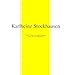 Karlheinz Stockhausen, Studie I&amp;II Gesang Der Jung, 発売中