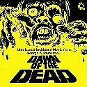 Dawn of the Dead - Unreleased Soundtrack Music