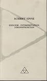 Produkt-Bild: Schrift Sinne: Exegese, Interpretation, Dekonstruktion