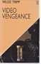 Video Vengeance
