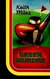 Green Murder