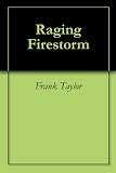 Raging Firestorm