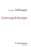 Du bon usage de Montaigne