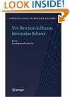 New Directions in Human Information Behavior (Information Science and Knowledge Management)