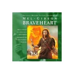 Braveheart: Original Motion Picture Soundtrack