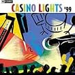 Casino Lights '99