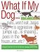 Barrons Books What if my dog....?