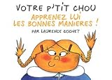 Revue Diateino  / Votre p'tit chou, apprenez-lui les bonnes manières !