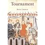 Tournament: A Chivalric Way of Life