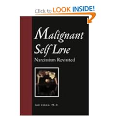 Malignant Self Love: Narcissism Revisited