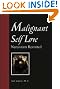 Malignant Self Love...