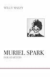 Muriel Spark for starters