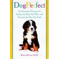 DogSmart: The Ultimate Guide for Finding the Dog You Want and Keeping the Dog You Find