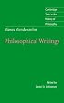 Moses Mendelssohn: Philosophical Writings (Cambridge Texts in the History of Philosophy)