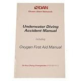 Underwater Diving Accident Manual including Oxygen First Aid Manual