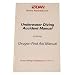 Underwater Diving Accident Manual including Oxygen First Aid Manual