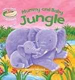 Cover of Mummy and Baby Jungle by Smriti Prasadam 0747581770