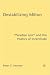 Books : Destabilizing Milton: "Paradise Lost" and the Poetics of Incertitude