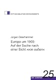 Produkt-Bild: Europa um 1900: Auf der Suche nach einer Sicht "von au&szlig;en