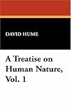 A Treatise on Human Nature: v. 1