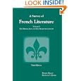 A Survey of French Literature, Vol. 1: The Middle Ages and the 16th Century by Morris Bishop; Kenneth T. Rivers
