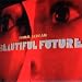 Beautiful Future (Digi Packaging)