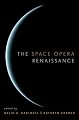 The Space Opera Renaissance