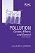 Pollution: Causes, Effects and Control