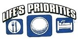 Life’s Priorities Golf Long Sleeve