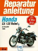 Honda CA 125 Rebel Reparaturanleitung