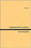 Thermodynamics of Solids (Science & Technology of Materials)