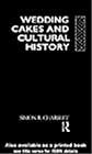 Wedding Cakes and Cultural History
