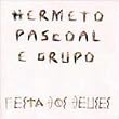 �_�X�̍Ղ� (HERMETO PASCOLE E GRUPO)