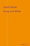 Krieg und Affekt - Judith Butler